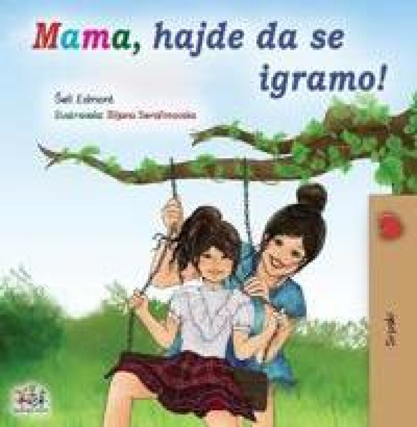 Let's play, Mom! (Serbian Children's Book - Latin)