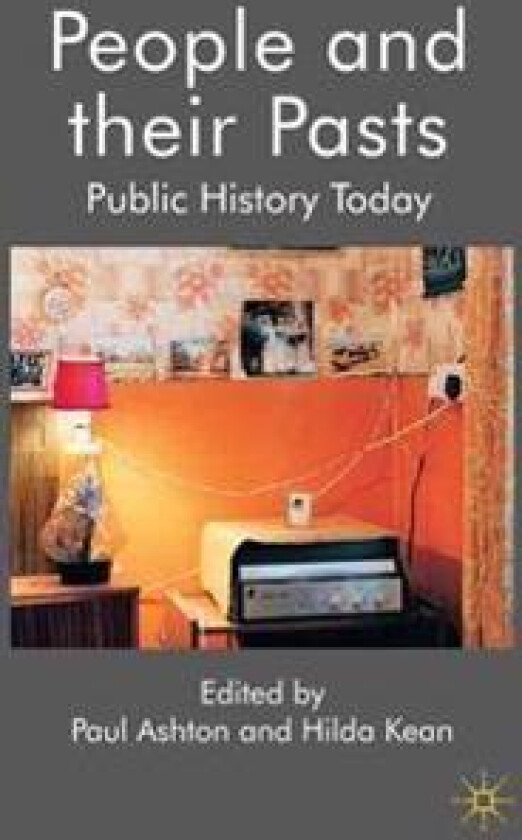 People and their Pasts