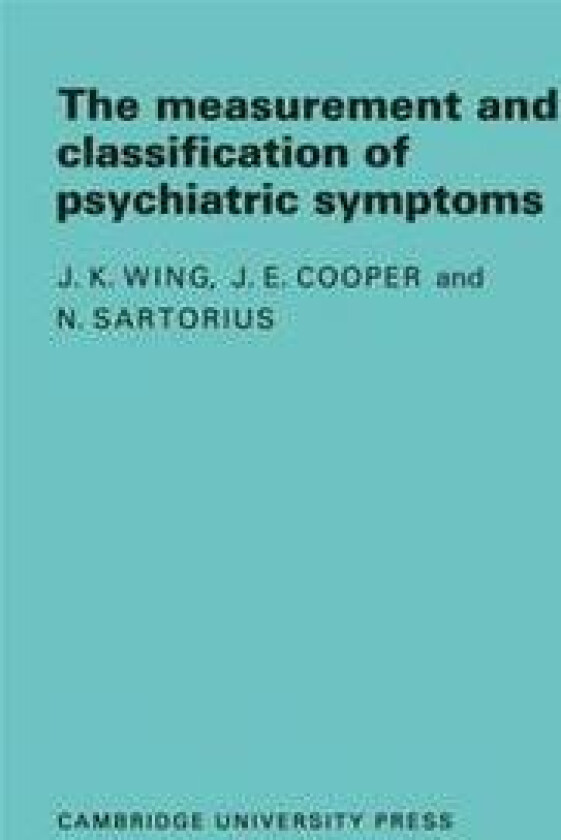 Measurement and Classification of Psychiatric Symptoms