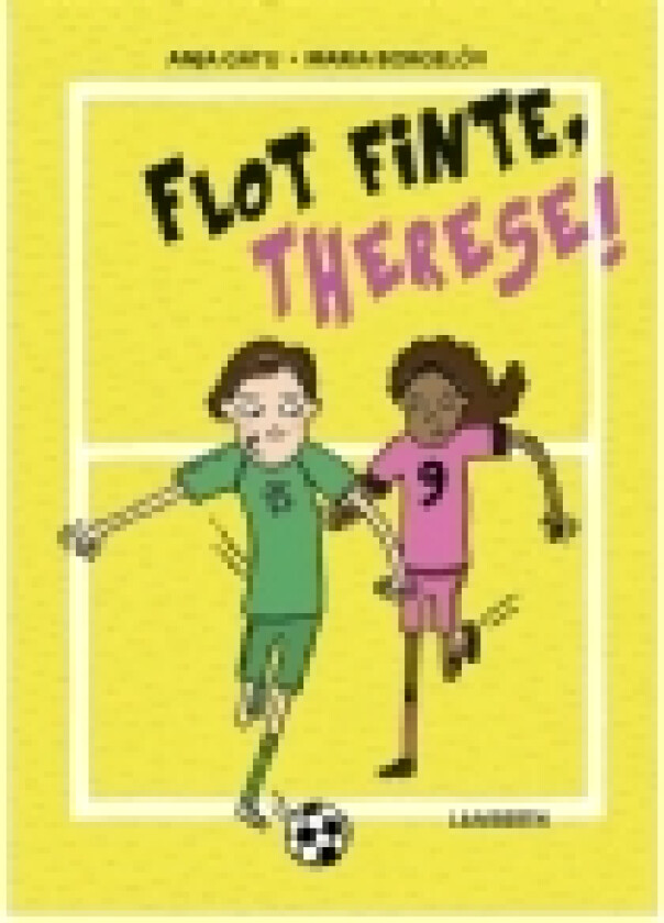 Flot finte, Therese! | Anja Gatu | Språk: Dansk