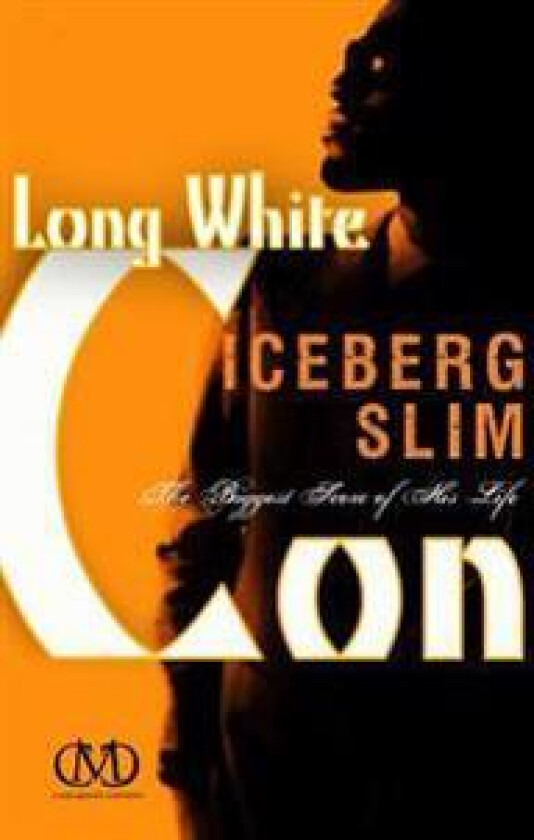 Long White Con: The Biggest Score of His Life