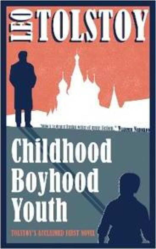 Childhood, Boyhood, Youth: New Translation