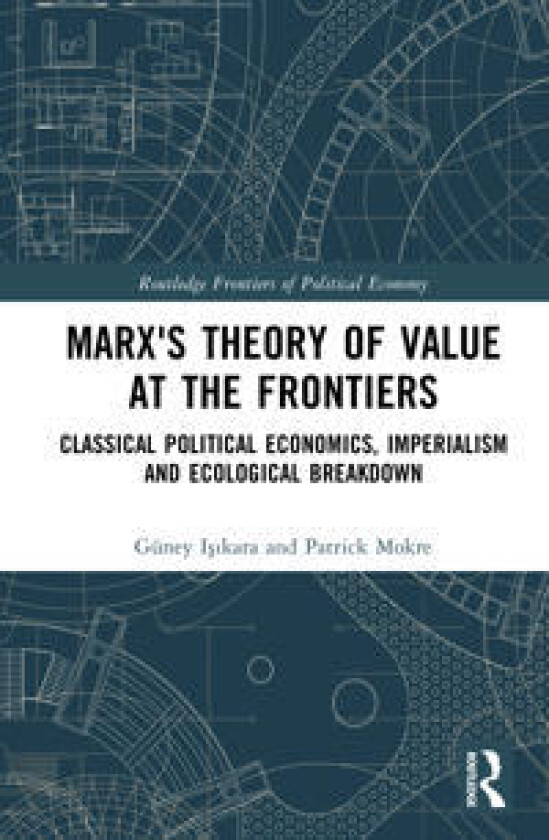 Marx's Theory of Value at the Frontiers