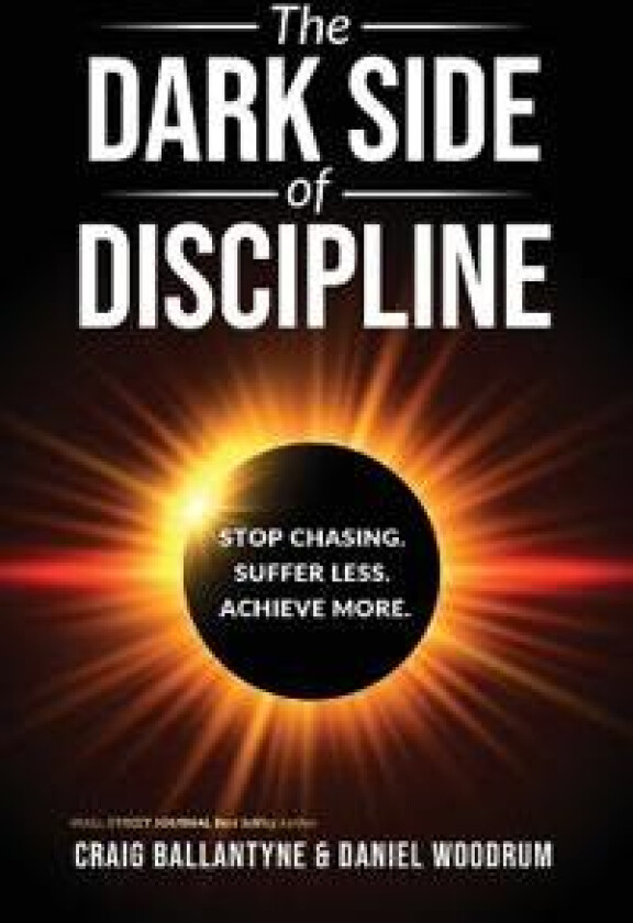 The Dark Side of Discipline