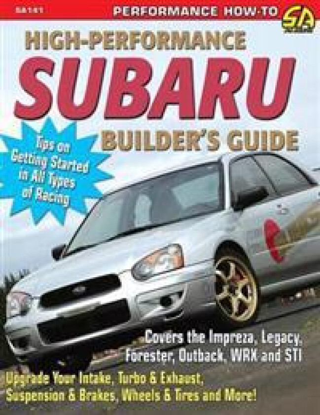 High-Performance Subaru Builder's Guide