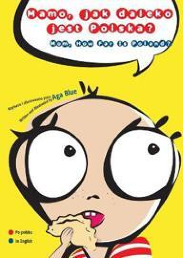 Mamo, jak daleko jest Polska?