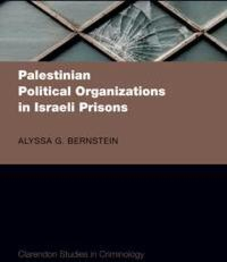 Palestinian Political Organizations in Israeli Prisons