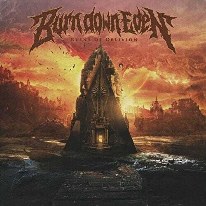 Burn Down Eden Ruins Of Oblivion CD