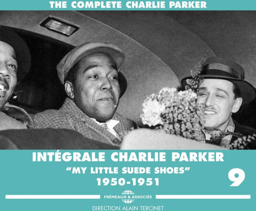 Charlie Parker Integrale Volume 9my Little Suede CD