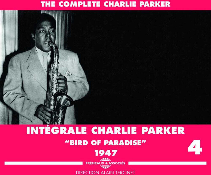 Charlie Parker V4: C. Parker 1947 CD