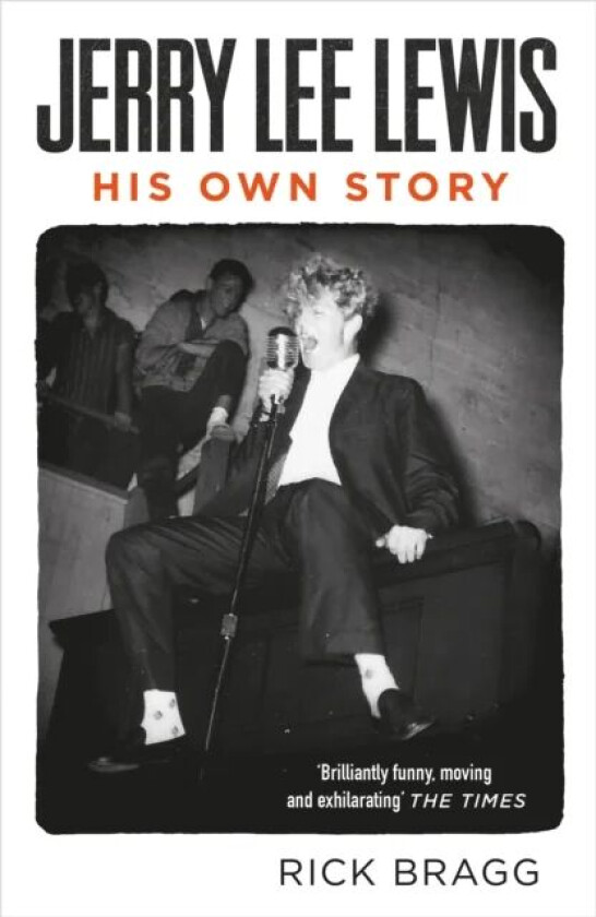 Jerry Lee Lewis av Rick Bragg