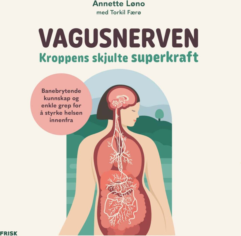 Vagusnerven av Torkil Færø, Annette Løno