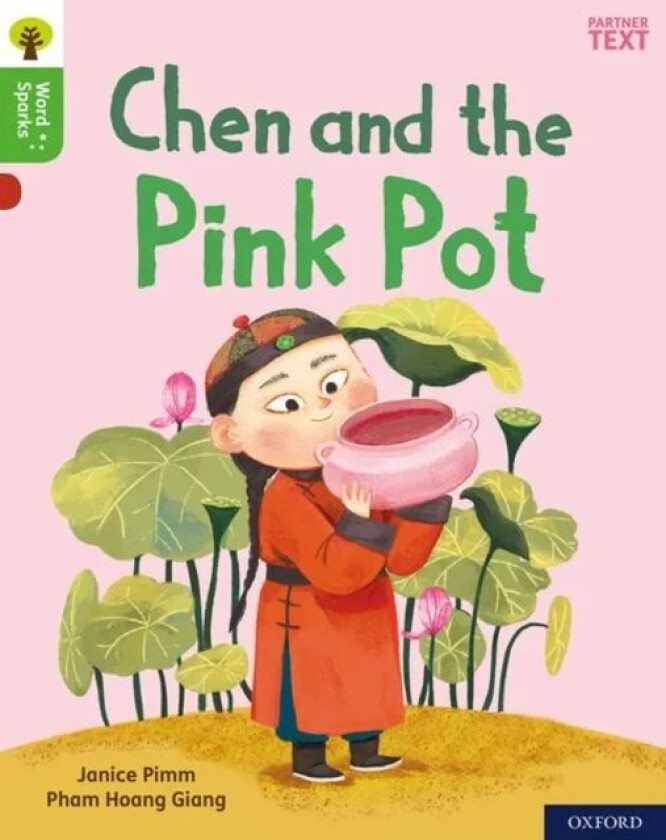 Oxford Reading Tree Word Sparks: Level 2: Chen and the Pink Pot av Janice Pimm