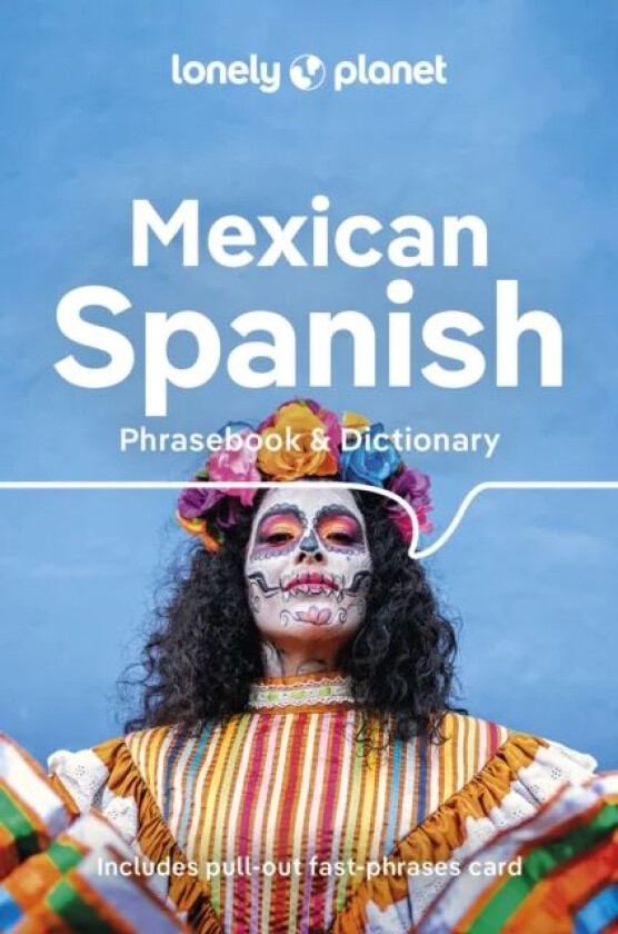 Lonely Planet Mexican Spanish Phrasebook & Dictionary av Lonely Planet