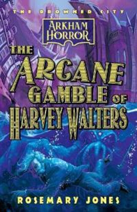 The Arcane Gamble of Harvey Walters