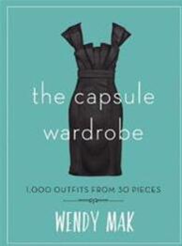 The Capsule Wardrobe