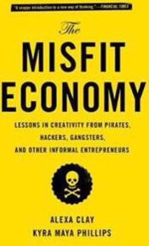 The Misfit Economy