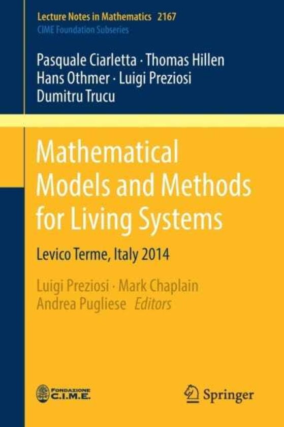 Mathematical Models and Methods for Living Systems Levico Terme, Italy 2014