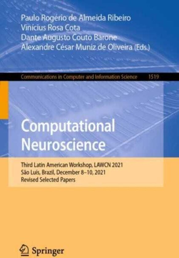 Computational Neuroscience Third Latin American Workshop, LAWCN 2021, Sao Luis, Brazil, December 8–10, 2021, Revised Selected Papers