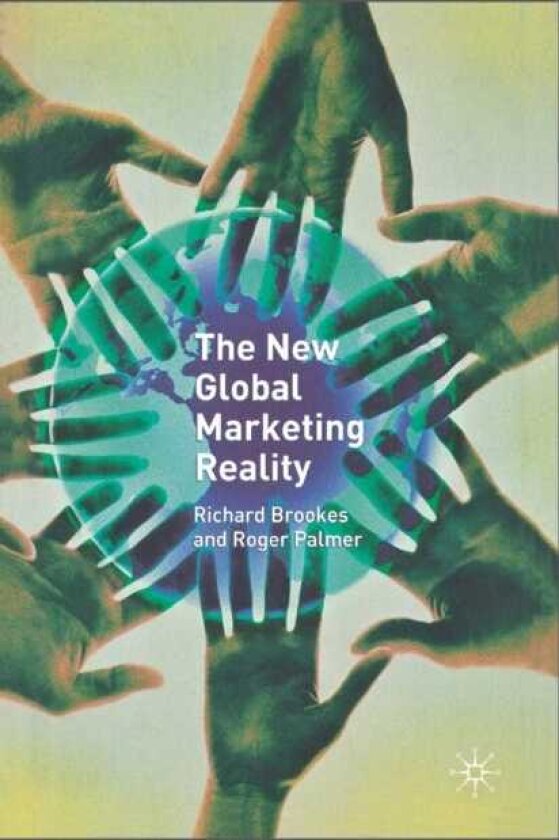 The New Global Marketing Reality