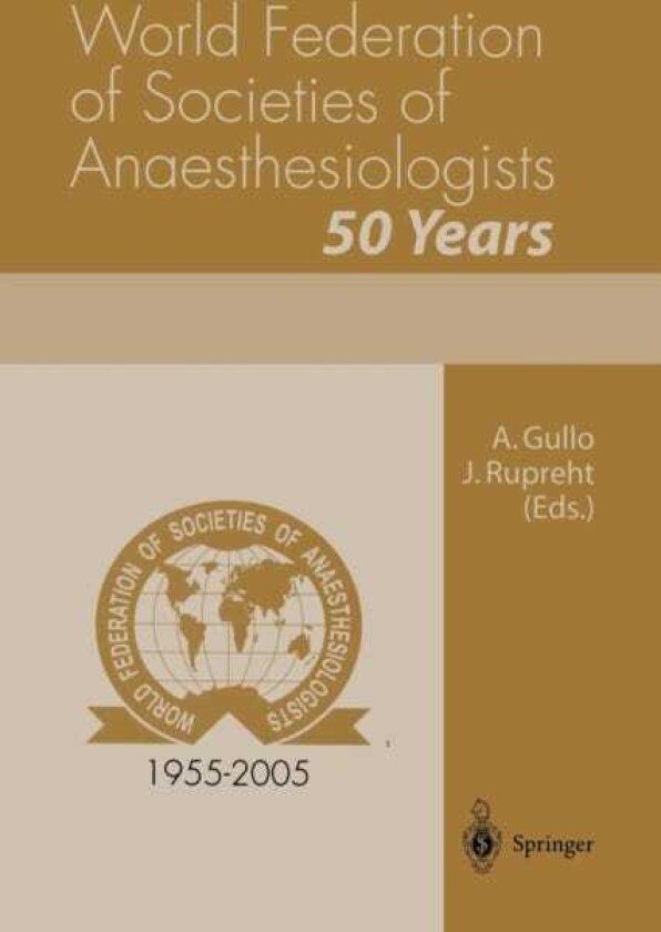 World Federation of Societies of Anaesthesiologists 50 Years