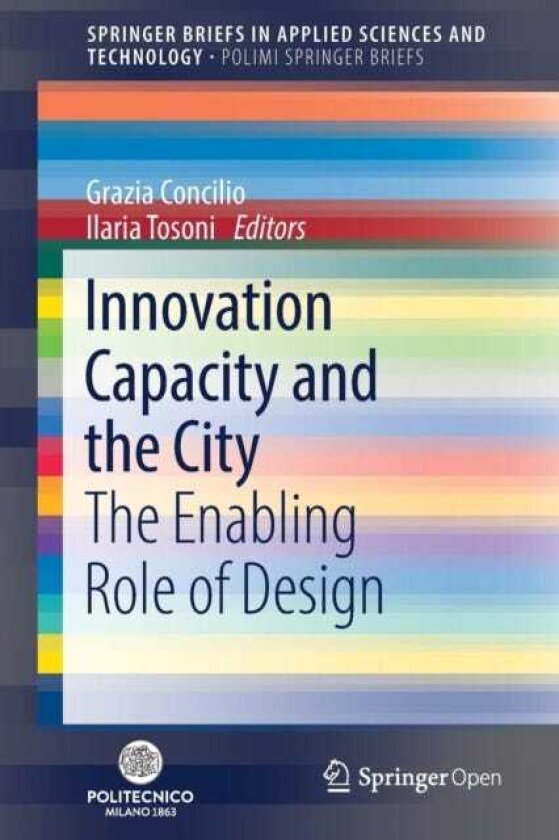 Innovation Capacity and the City The Enabling Role of Design
