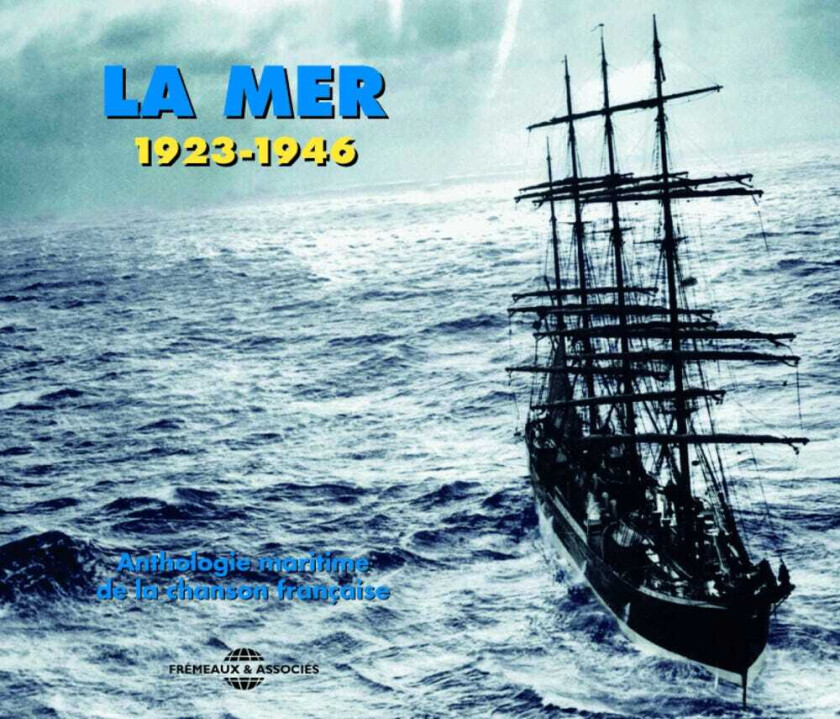 Diverse Artister La Mer: Anthologie Maritime De La Chanson / Var CD