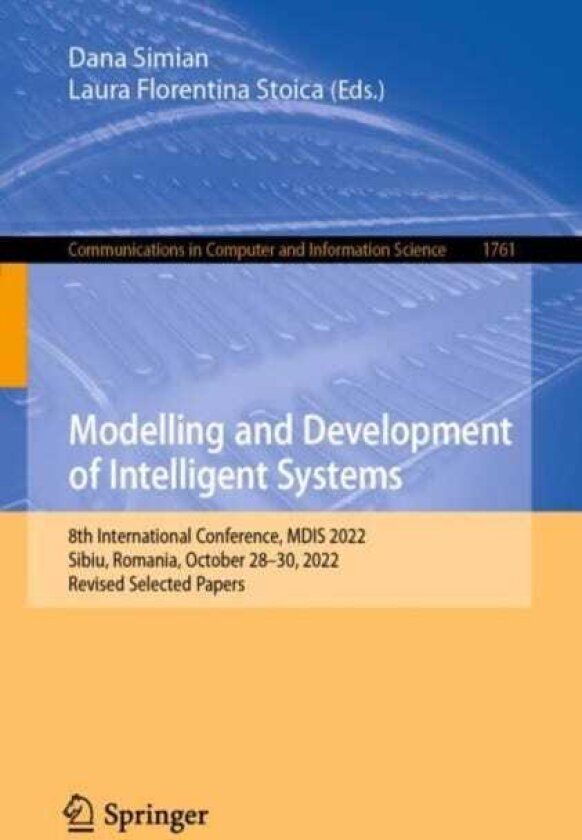 Modelling and Development of Intelligent Systems 8th International Conference, MDIS 2022, Sibiu, Romania, October 28–30, 2022, Revised Selected Papers