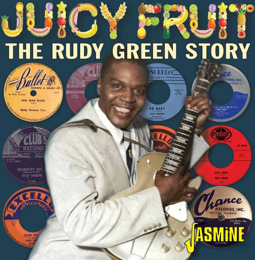 Rudy Green Juicy Fruit: The Rudy Green Story CD