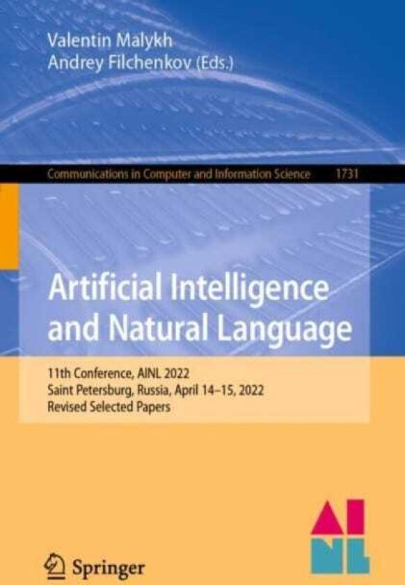 Artificial Intelligence and Natural Language 11th Conference, AINL 2022, Saint Petersburg, Russia, April 14–15, 2022, Revised Selected Papers