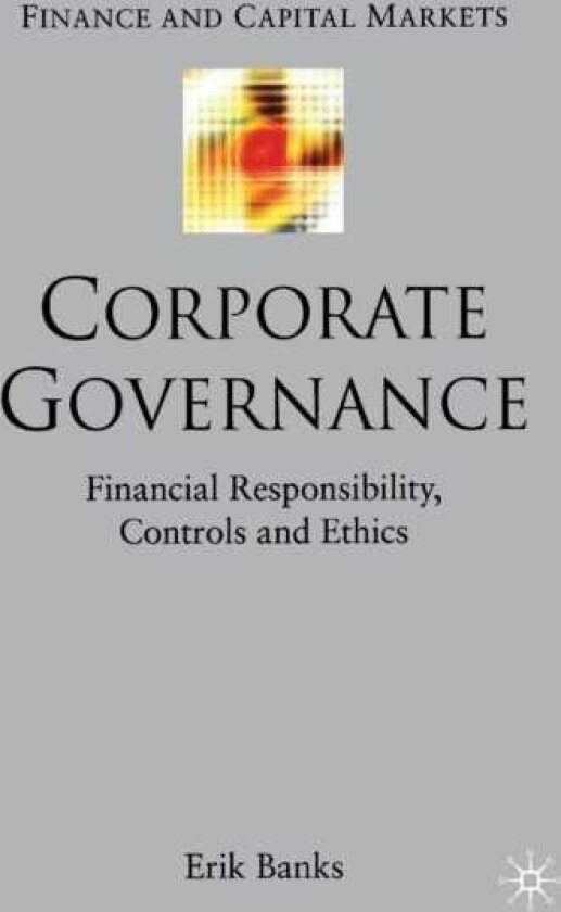 Corporate Governance Financial Responsibility,Controls and Ethics