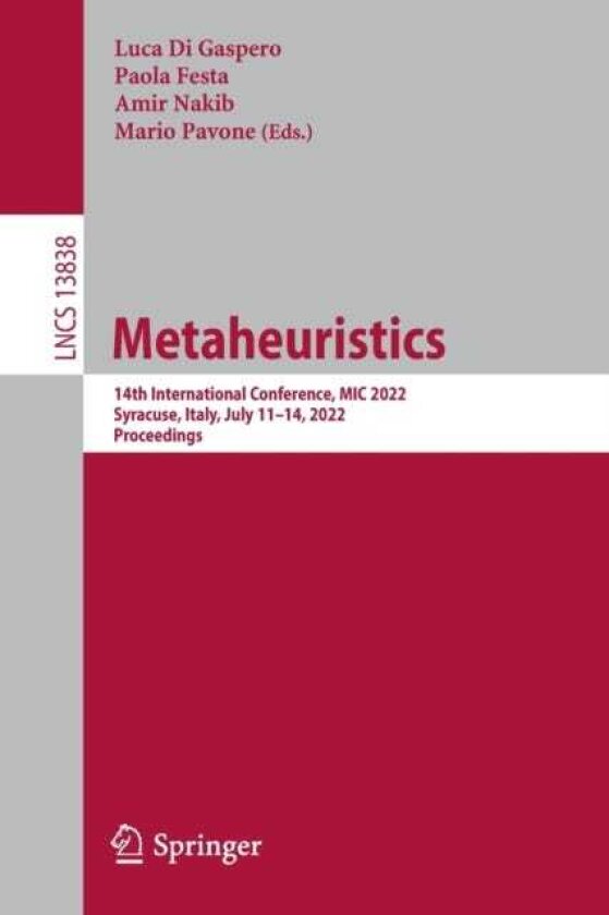 Metaheuristics 14th International Conference, MIC 2022, Syracuse, Italy, July 11–14, 2022, Proceedings