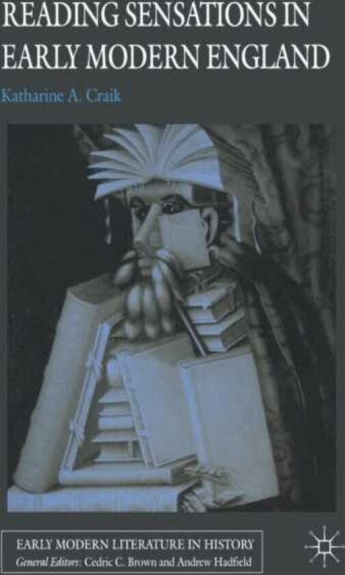 Reading Sensations in Early Modern England