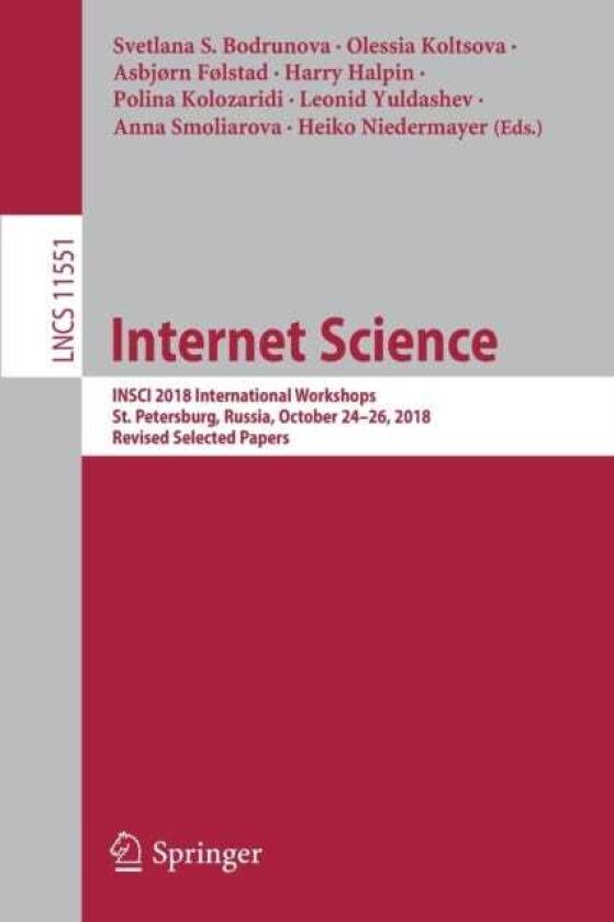 Internet Science INSCI 2018 International Workshops, St. Petersburg, Russia, October 24–26, 2018, Revised Selected Papers
