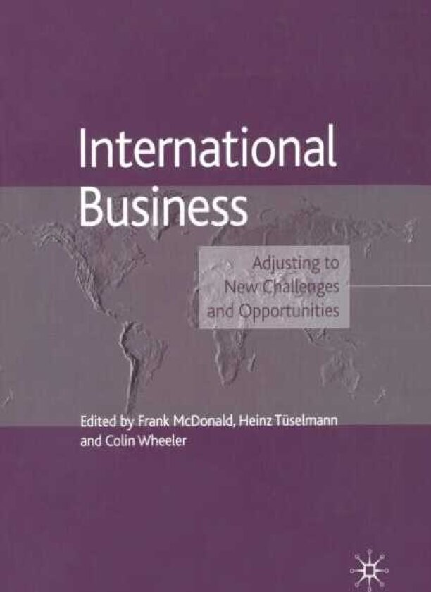 International Business Adjusting to New Challenges and Opportunities