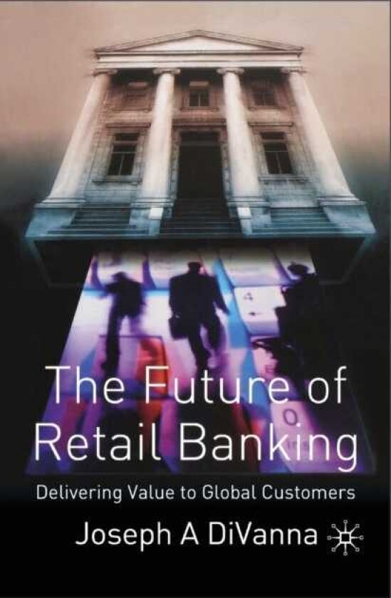 The Future of Retail Banking