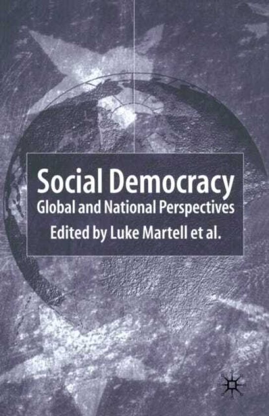 Social Democracy Global and National Perspectives