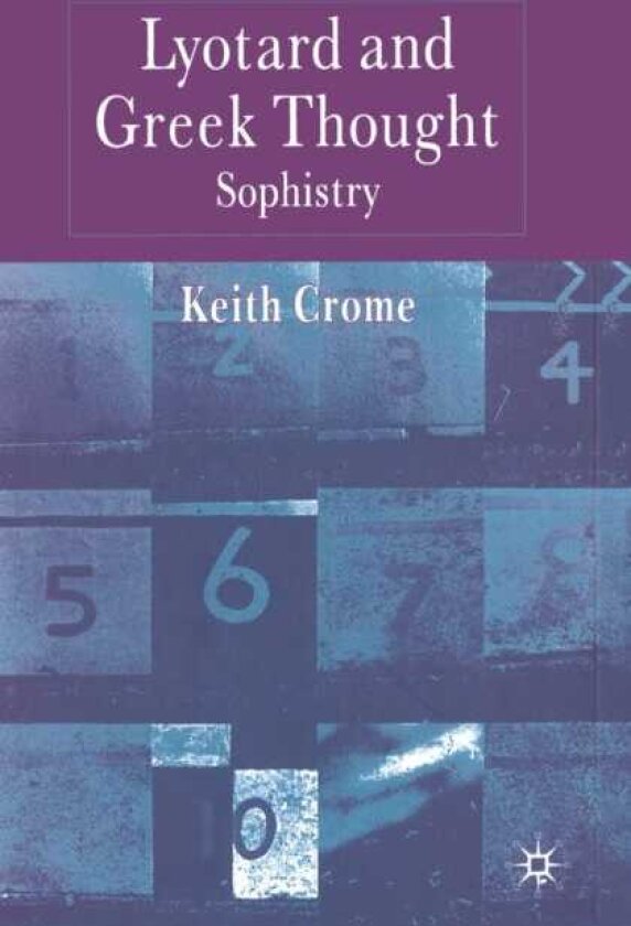 Lyotard and Greek Thought Sophistry