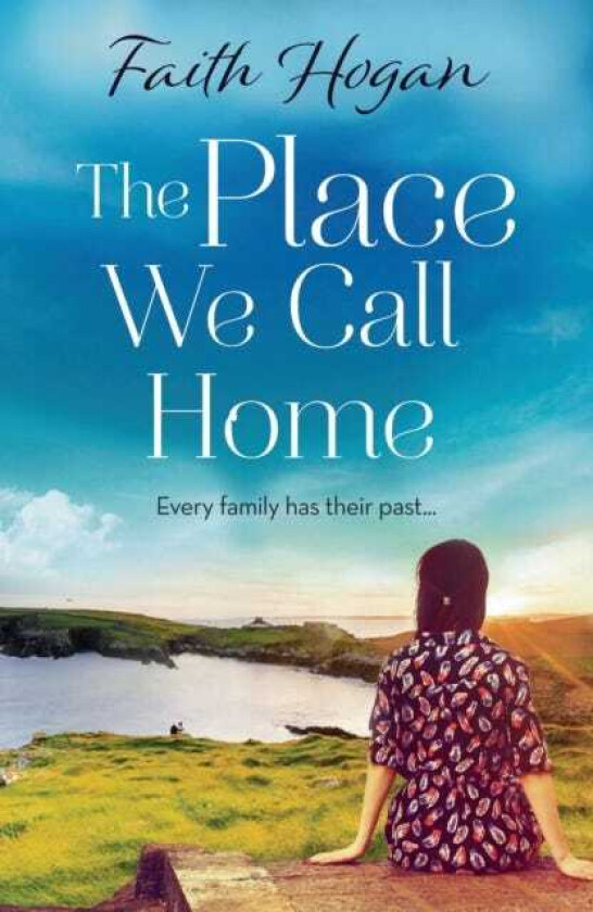 The Place We Call Home an emotional story of love, loss and family from the Kindle #1 bestselling author