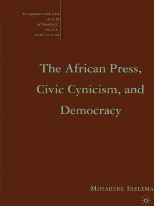 The African Press, Civic Cynicism, and Democracy