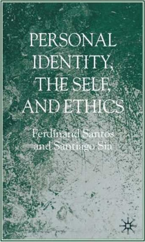 Personal Identity, the Self, and Ethics