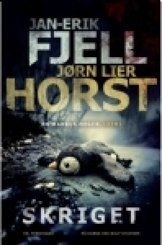 Skriget | Jan-Erik Fjell Jørn Lier Horst | Språk: Dansk
