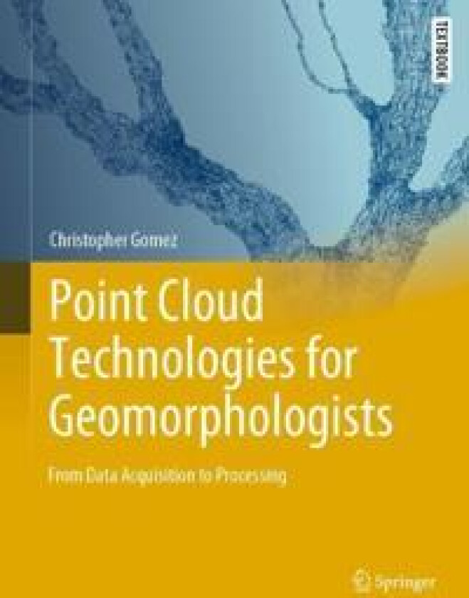 Point Cloud Technologies for Geomorphologists