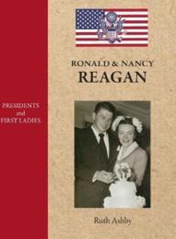 Presidents and First Ladies-Ronald & Nancy Reagan