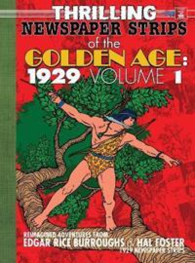 Thrilling Newspaper Strips of the Golden Age, 1929 Volume 1 (Hardcover)
