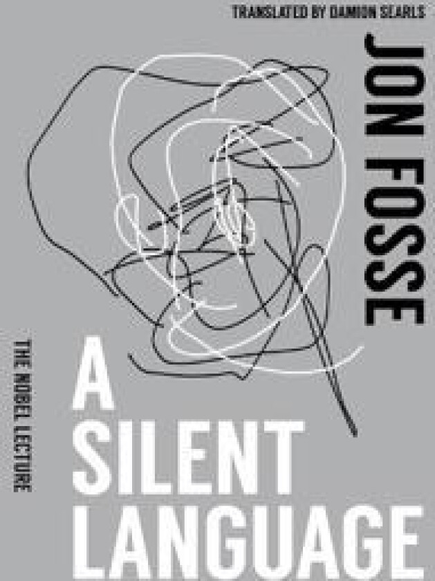 A Silent Language: The Nobel Lecture