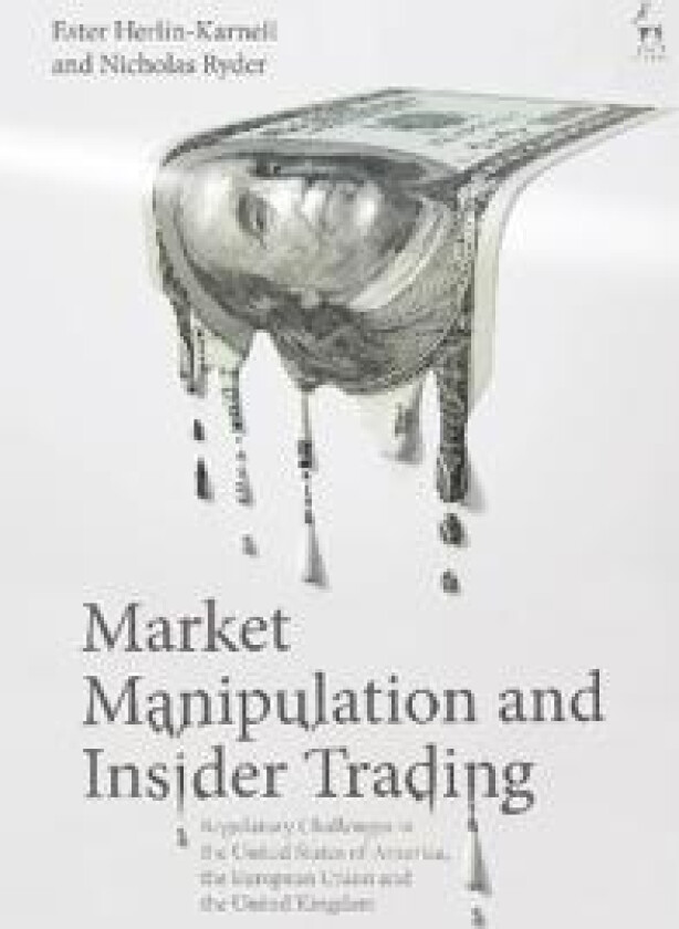 Market Manipulation and Insider Trading