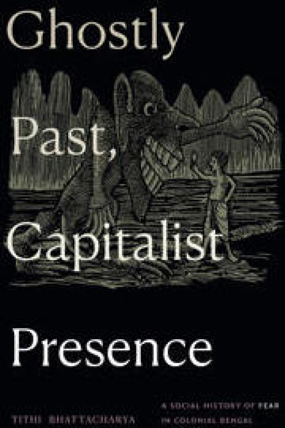 Ghostly Past, Capitalist Presence
