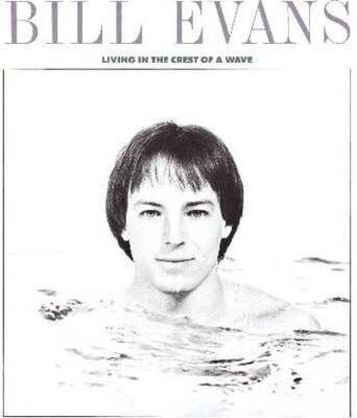 Bill Evans Living In The Crest Of A Wave CD