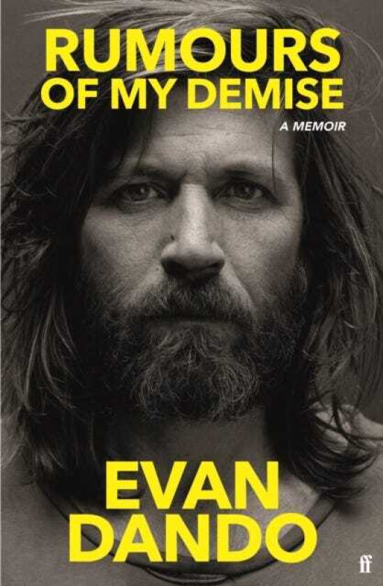 Rumours of My Demise : A Memoir